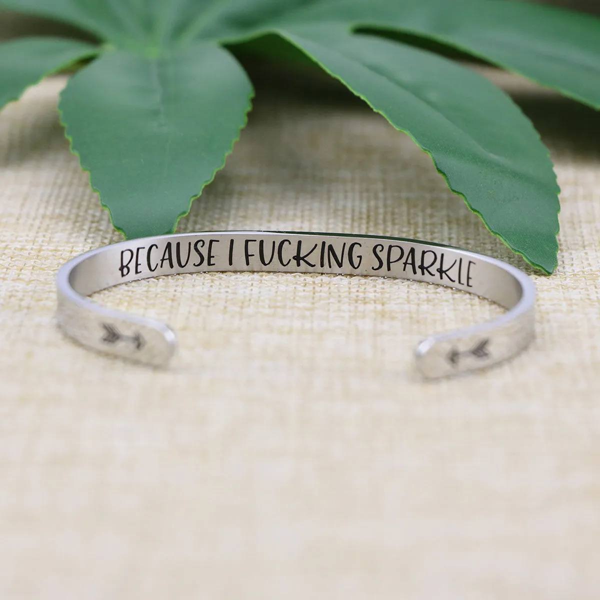 Because I F**king Sparkle Inspirational Bracelets