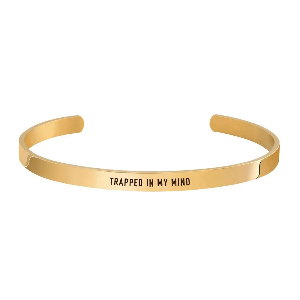 "TRAPPED IN MY MIND" CUFF